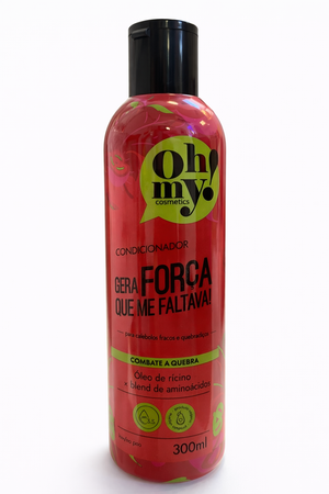 Condicionador Era FORÇA Que Me Faltava! 300ml Oh My!